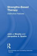 Murphy / Sparks |  Strengths-based Therapy | Buch |  Sack Fachmedien