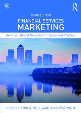 Ennew / Waite | Financial Services Marketing | Buch | 978-1-138-68452-2 | sack.de