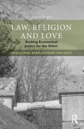 Babie / Savic | Law, Religion and Love | Buch | 978-1-138-68456-0 | sack.de