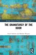 Andrews / Wagner |  The Dramaturgy of the Door | Buch |  Sack Fachmedien