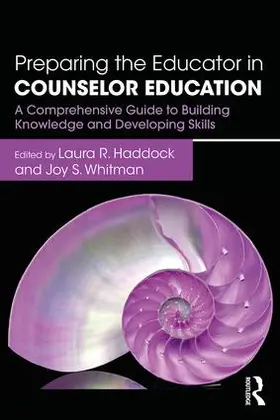 Haddock / Whitman | Preparing the Educator in Counselor Education | Buch | 978-1-138-68485-0 | www.sack.de