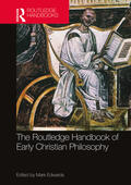 Edwards |  The Routledge Handbook of Early Christian Philosophy | Buch |  Sack Fachmedien