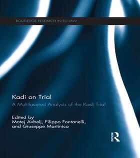 Avbelj / Fontanelli / Martinico | Kadi on Trial | Buch | 978-1-138-68509-3 | sack.de