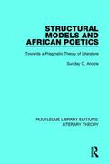 Anozie |  Structural Models and African Poetics | Buch |  Sack Fachmedien