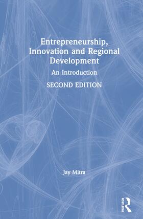 Mitra | Entrepreneurship, Innovation and Regional Development | Buch | 978-1-138-68561-1 | sack.de
