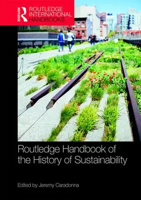 Caradonna |  Routledge Handbook of the History of Sustainability | Buch |  Sack Fachmedien