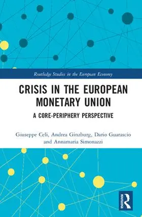 Celi / Ginzburg / Guarascio |  Crisis in the European Monetary Union | Buch |  Sack Fachmedien