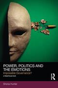 Hunter |  Power, Politics and the Emotions | Buch |  Sack Fachmedien