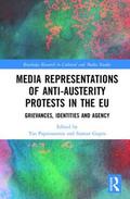 Papaioannou / Gupta |  Media Representations of Anti-Austerity Protests in the EU | Buch |  Sack Fachmedien