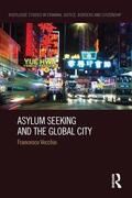 Vecchio |  Asylum Seeking and the Global City | Buch |  Sack Fachmedien