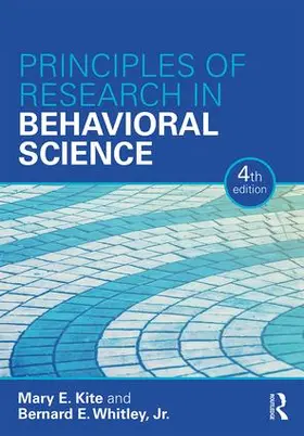 Kite / Whitley, Jr. |  Principles of Research in Behavioral Science | Buch |  Sack Fachmedien