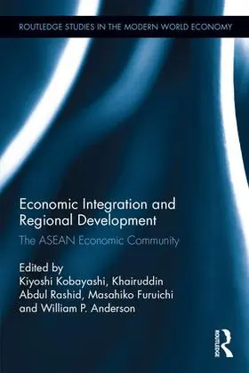 Kobayashi / Abdul Rashid / Furuichi |  Economic Integration and Regional Development | Buch |  Sack Fachmedien