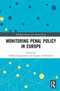 Cliquennois / de Suremain |  Monitoring Penal Policy in Europe | Buch |  Sack Fachmedien