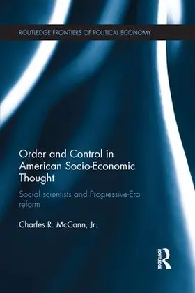 McCann | Order and Control in American Socio-Economic Thought | Buch | 978-1-138-68807-0 | www.sack.de