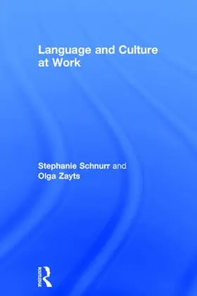 Schnurr / Zayts |  Language and Culture at Work | Buch |  Sack Fachmedien