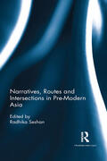 Seshan |  Narratives, Routes and Intersections in Pre-Modern Asia | Buch |  Sack Fachmedien