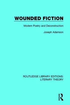 Adamson | Wounded Fiction | Buch | 978-1-138-68884-1 | sack.de