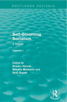 Horvat / Markovic / Supek |  Self-Governing Socialism | Buch |  Sack Fachmedien