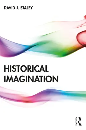 Staley |  Historical Imagination | Buch |  Sack Fachmedien