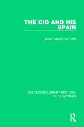 Menéndez Pidal |  The Cid and His Spain | Buch |  Sack Fachmedien