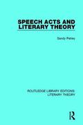 Petrey |  Speech Acts and Literary Theory | Buch |  Sack Fachmedien