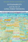 Klauer / Manstetten / Petersen |  Sustainability and the Art of Long-Term Thinking | Buch |  Sack Fachmedien