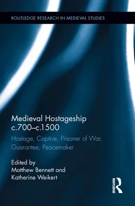 Bennett / Weikert |  Medieval Hostageship c.700-c.1500 | Buch |  Sack Fachmedien