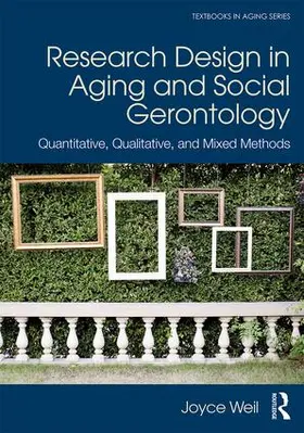 Weil |  Research Design in Aging and Social Gerontology | Buch |  Sack Fachmedien