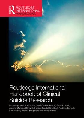 Cutcliffe / Santos / Links | Routledge International Handbook of Clinical Suicide Research | Buch | 978-1-138-69043-1 | sack.de