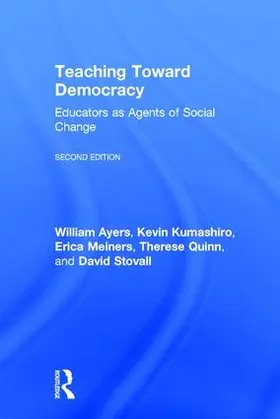 Ayers / Kumashiro / Meiners |  Teaching Toward Democracy 2e | Buch |  Sack Fachmedien