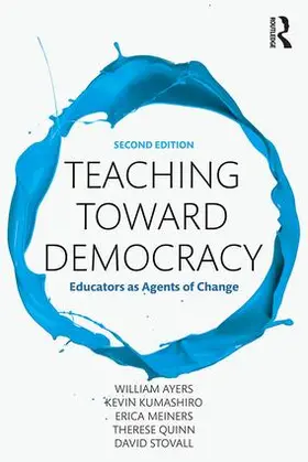 Ayers / Kumashiro / Meiners |  Teaching Toward Democracy 2e | Buch |  Sack Fachmedien