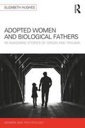 Hughes |  Adopted Women and Biological Fathers | Buch |  Sack Fachmedien