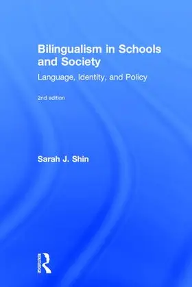 Shin |  Bilingualism in Schools and Society | Buch |  Sack Fachmedien