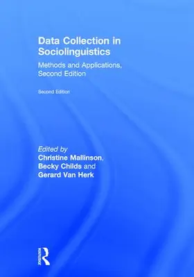 Mallinson / Childs / Van Herk | Data Collection in Sociolinguistics | Buch | 978-1-138-69136-0 | www.sack.de