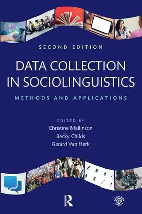 Mallinson / Childs / Van Herk | Data Collection in Sociolinguistics | Buch | 978-1-138-69137-7 | www.sack.de
