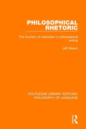 Mason | Philosophical Rhetoric | Buch | 978-1-138-69146-9 | www.sack.de
