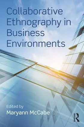 McCabe |  Collaborative Ethnography in Business Environments | Buch |  Sack Fachmedien