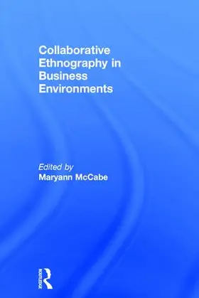 McCabe |  Collaborative Ethnography in Business Environments | Buch |  Sack Fachmedien