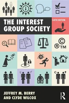 Berry / Wilcox |  The Interest Group Society | Buch |  Sack Fachmedien