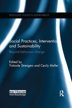 Strengers / Maller | Social Practices, Intervention and Sustainability | Buch | 978-1-138-69304-3 | sack.de