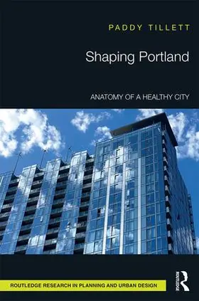 Tillett | Shaping Portland | Buch | 978-1-138-69344-9 | www.sack.de