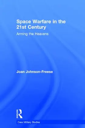 Johnson-Freese | Space Warfare in the 21st Century | Buch | 978-1-138-69386-9 | sack.de