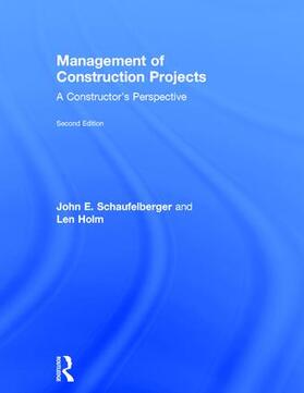 Schaufelberger / Holm | Management of Construction Projects | Buch | 978-1-138-69389-0 | sack.de