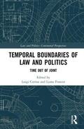 Corrias / Francot |  Temporal Boundaries of Law and Politics | Buch |  Sack Fachmedien
