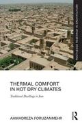 Foruzanmehr |  Thermal Comfort in Hot Dry Climates | Buch |  Sack Fachmedien