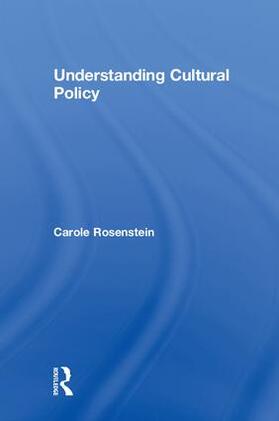 Rosenstein |  Understanding Cultural Policy | Buch |  Sack Fachmedien