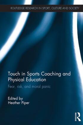 Piper | Touch in Sports Coaching and Physical Education | Buch | 978-1-138-69541-2 | sack.de