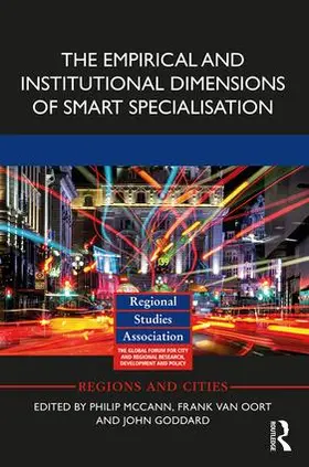 McCann / van Oort / Goddard |  The Empirical and Institutional Dimensions of Smart Specialisation | Buch |  Sack Fachmedien