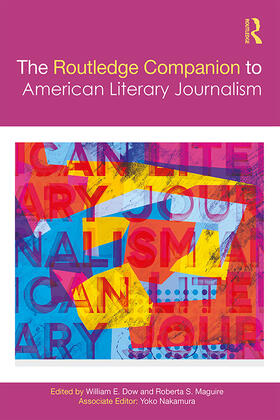 Dow / Maguire |  The Routledge Companion to American Literary Journalism | Buch |  Sack Fachmedien