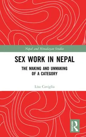 Caviglia |  Sex Work in Nepal | Buch |  Sack Fachmedien